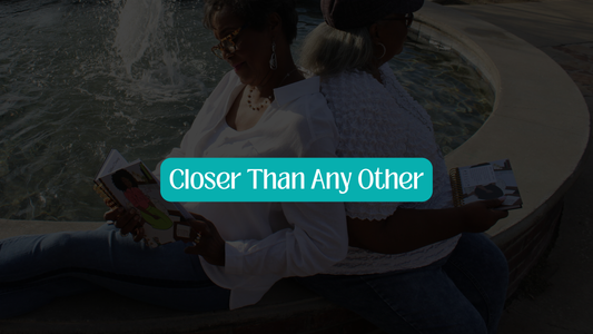 Closer Than Any Other